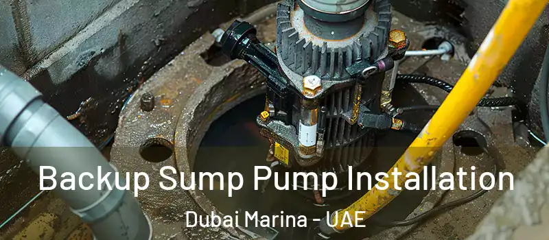  Backup Sump Pump Installation Dubai Marina - UAE