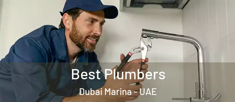  Best Plumbers Dubai Marina - UAE