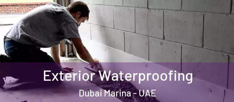  Exterior Waterproofing Dubai Marina - UAE