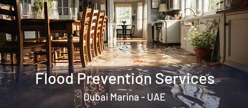  Flood Prevention Services Dubai Marina - UAE