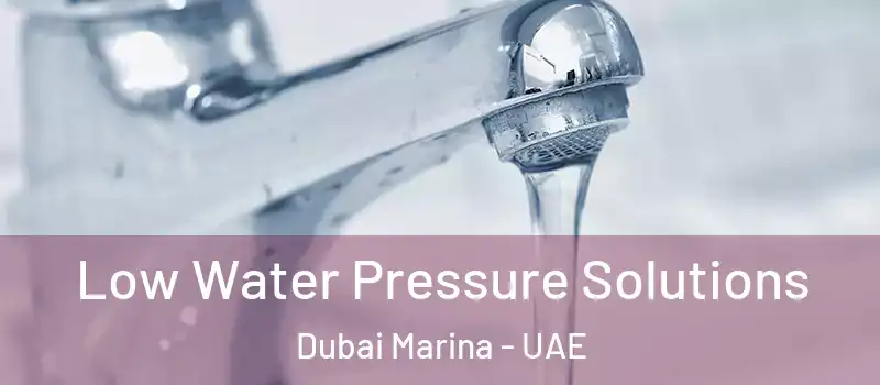  Low Water Pressure Solutions Dubai Marina - UAE