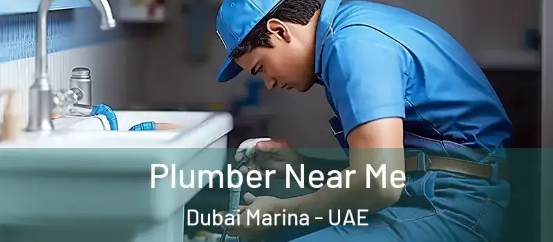  Plumber Near Me Dubai Marina - UAE